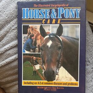 The Illustrated Encyclopedia of Horse & Pony Care